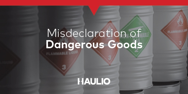 Misdeclaration of Dangerous Goods