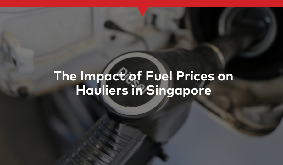 The Impact of Fuel Prices on Hauliers in Singapore